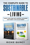 The Complete Guide to Sustainable Living - Build with Containers