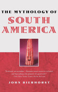 The Mythology of South America: A Deep Dive into Legends