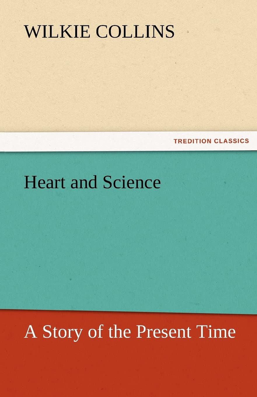 Heart and Science by Au Wilkie Collins - A Captivating Tale