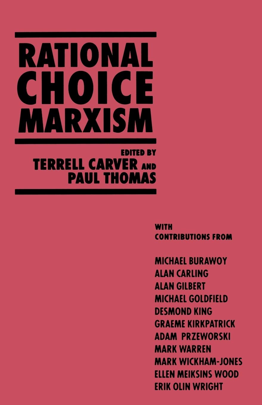 Rational Choice Marxism: A Comprehensive Analysis of Theory