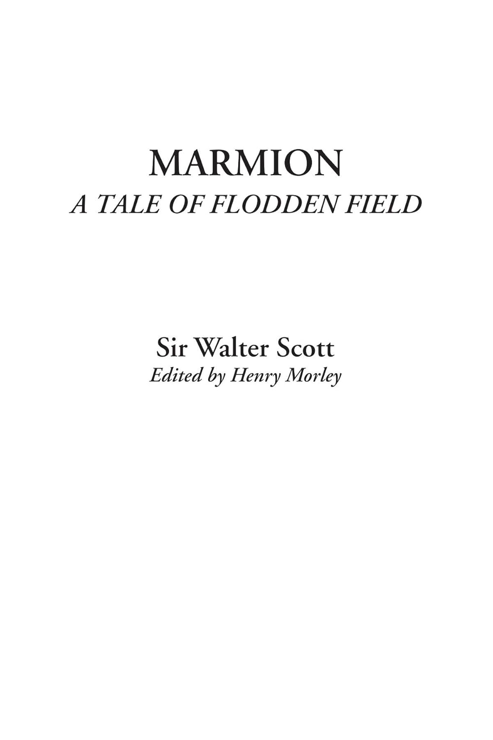 Marmion: A Tale of Flodden Field by Sir Walter Scott Review