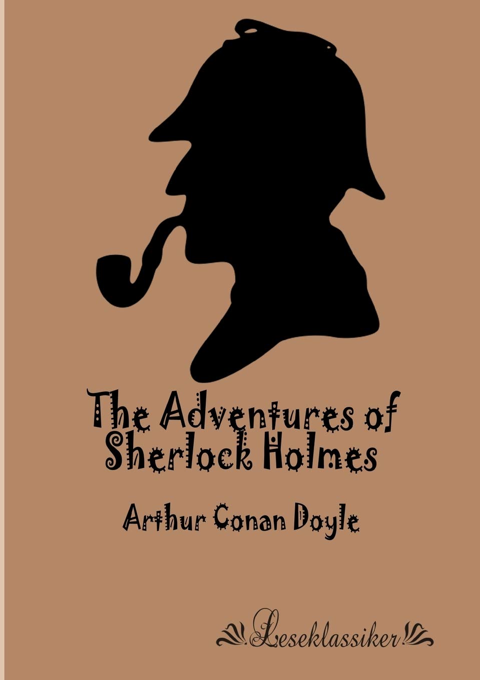 The Adventures of Sherlock Holmes: A Timeless Mystery Classic