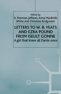 Letters to W.B. Yeats and Ezra Pound from Iseult Gonne - Reader