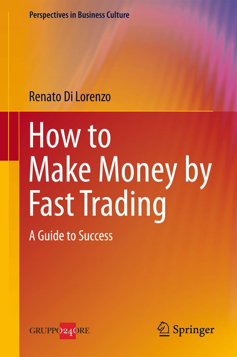 How to Make Money by Fast Trading: A Comprehensive Guide
