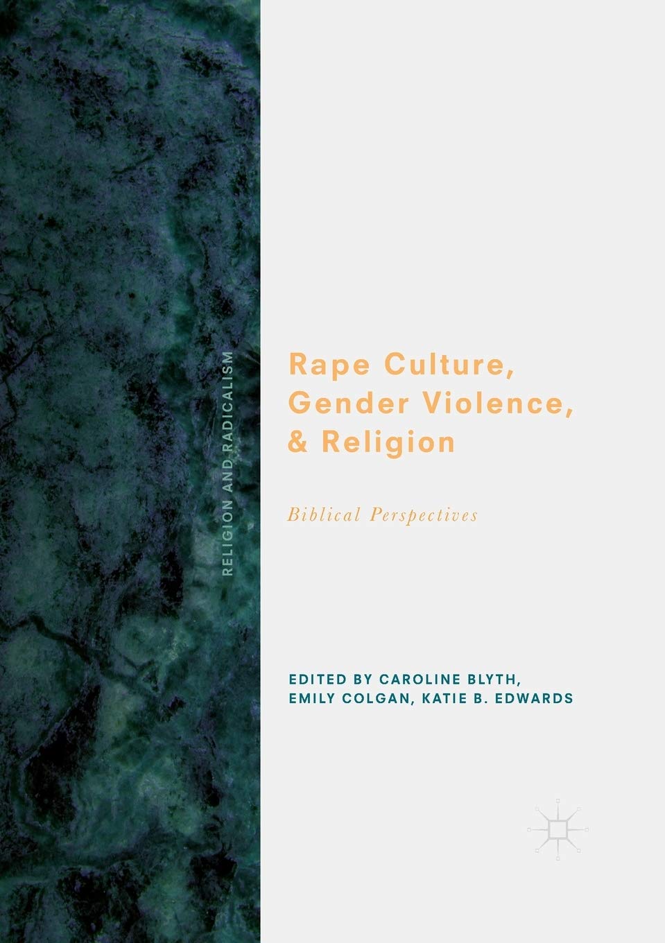 Rape Culture, Gender Violence, and Religion: A Critical Analysis