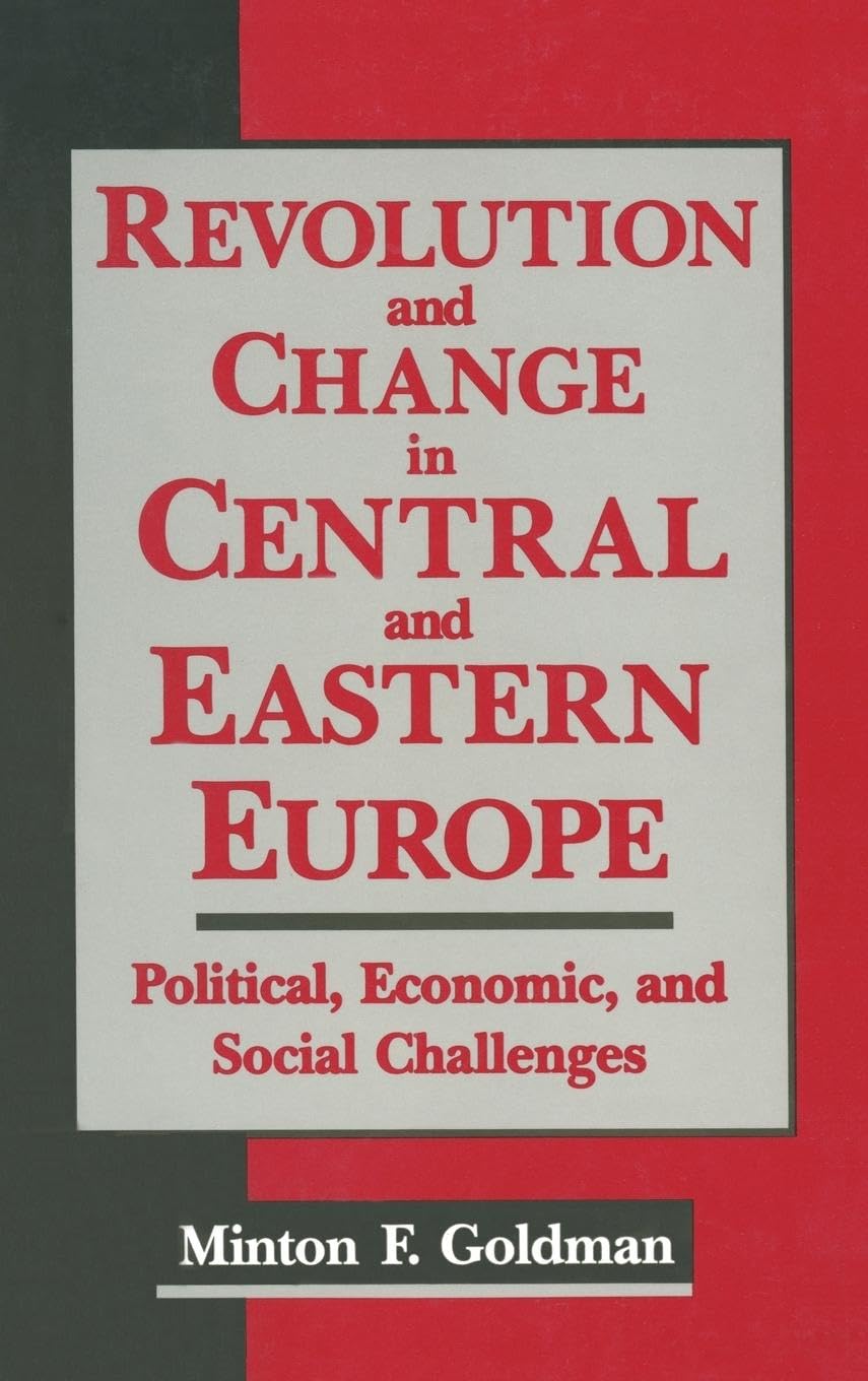 Revolution and Change in Central and Eastern Europe: A Deep Dive