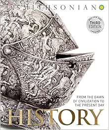 History: From the Dawn of Civilization to the Present Day Review