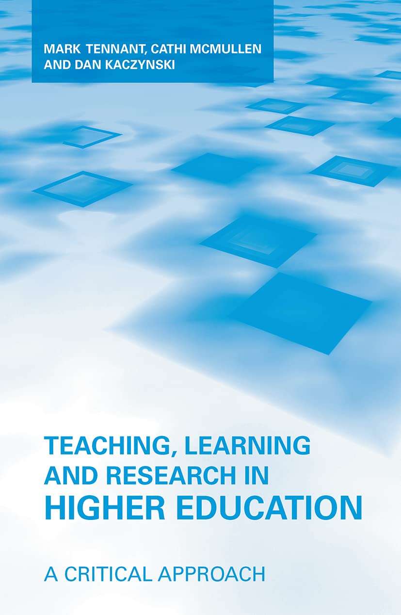 Critical Approaches to Teaching and Learning in Higher Education