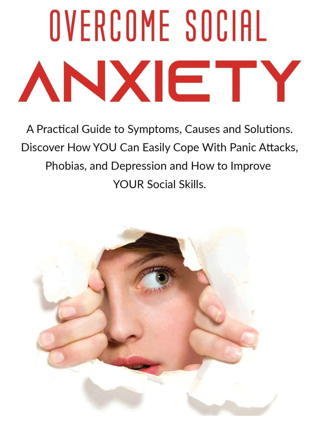 Overcome Social Anxiety: Practical Guide to Symptoms and Solutions