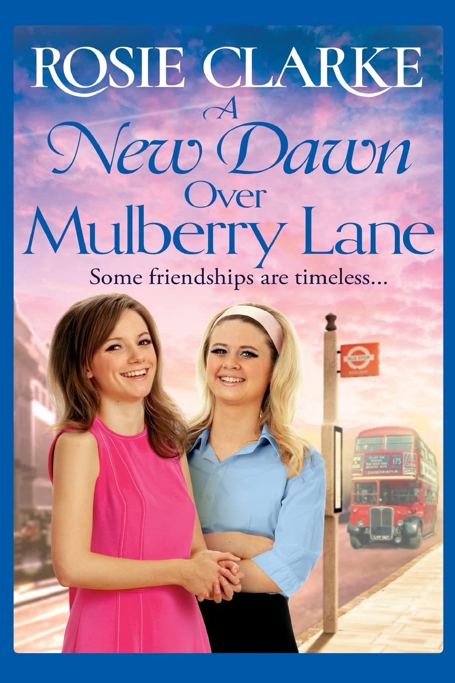 A New Dawn Over Mulberry Lane: Bestselling Series 2022