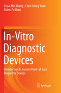 In-Vitro Diagnostic Devices: Introduction to Current Point-of-Care