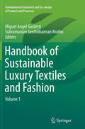 Handbook of Sustainable Luxury Textiles and Fashion - Volume 1