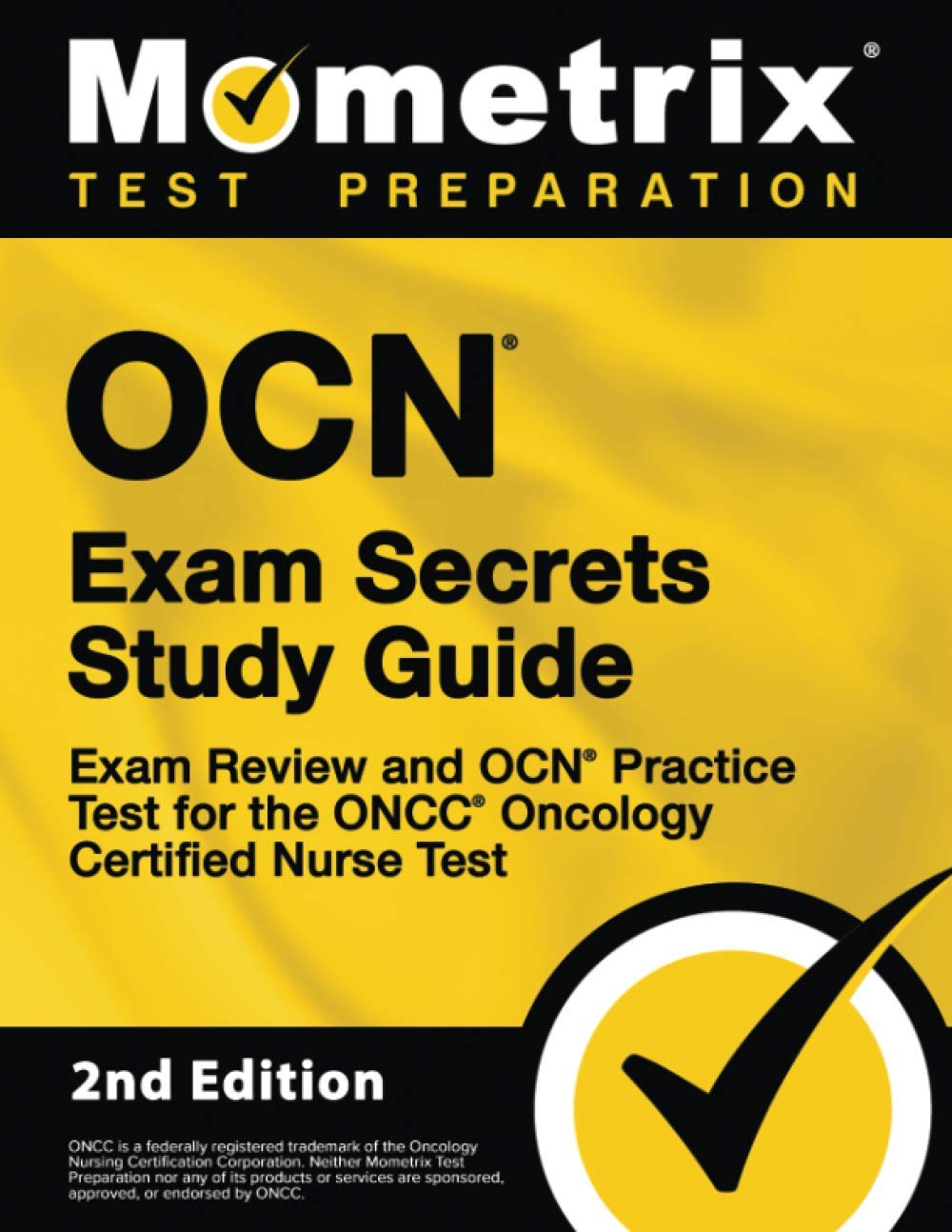 OCN Exam Secrets Study Guide for Oncology Certified Nurse Test