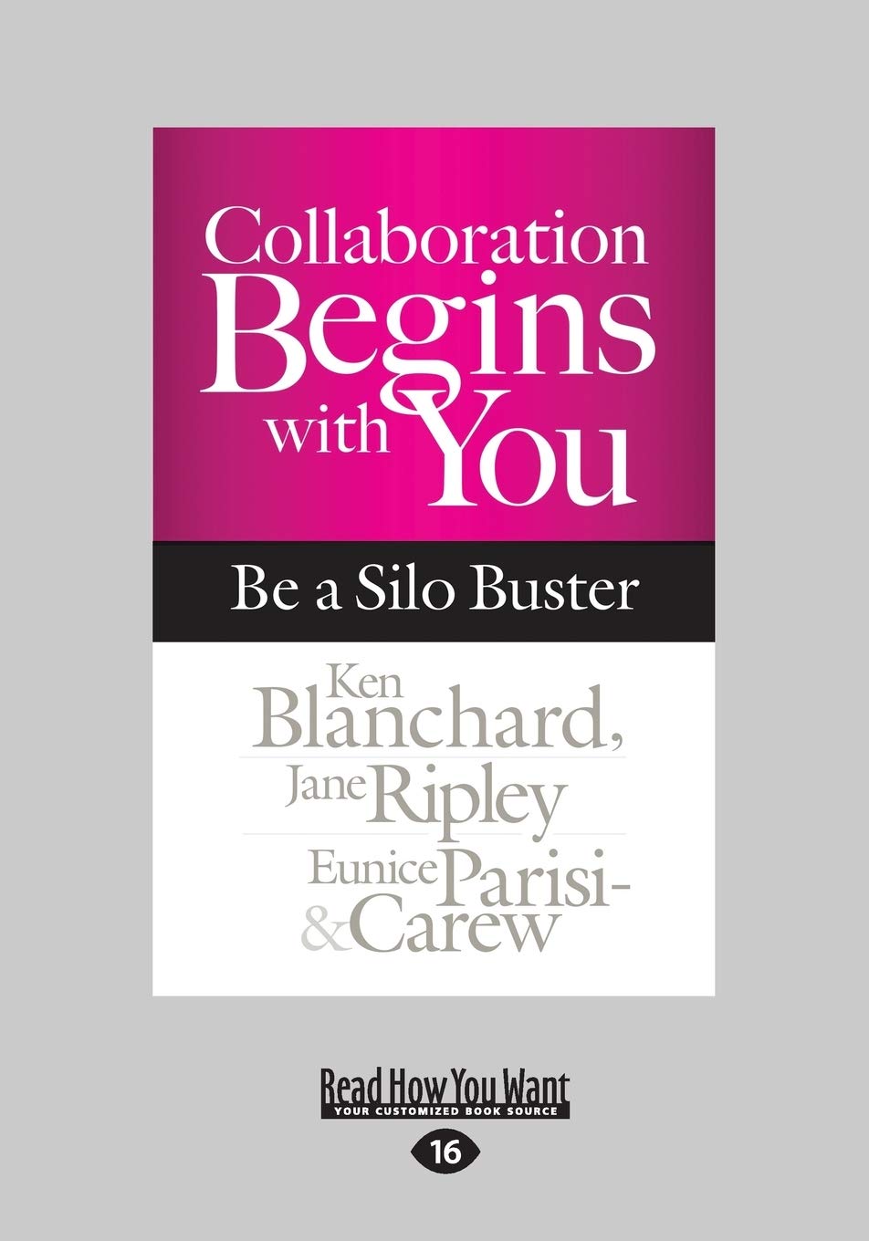 Collaboration Begins with You: Be a Silo Buster for Teams