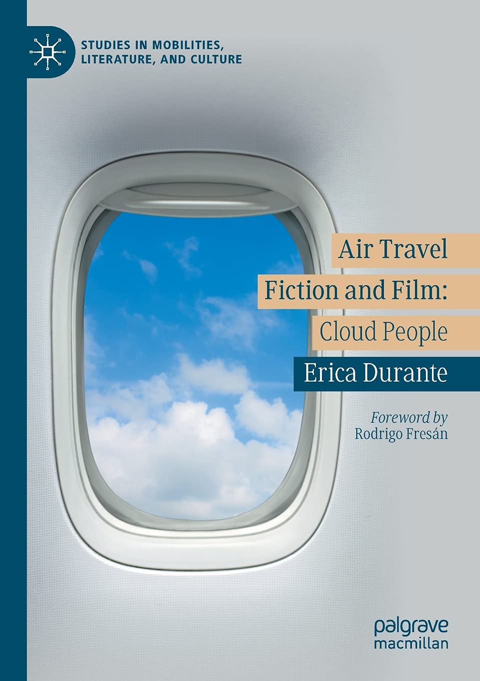 Air Travel Fiction and Film: Cloud People Explores Modern Mobility