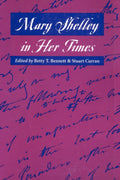 Mary Shelley in Her Times: A Deep Dive into Her Life and Works
