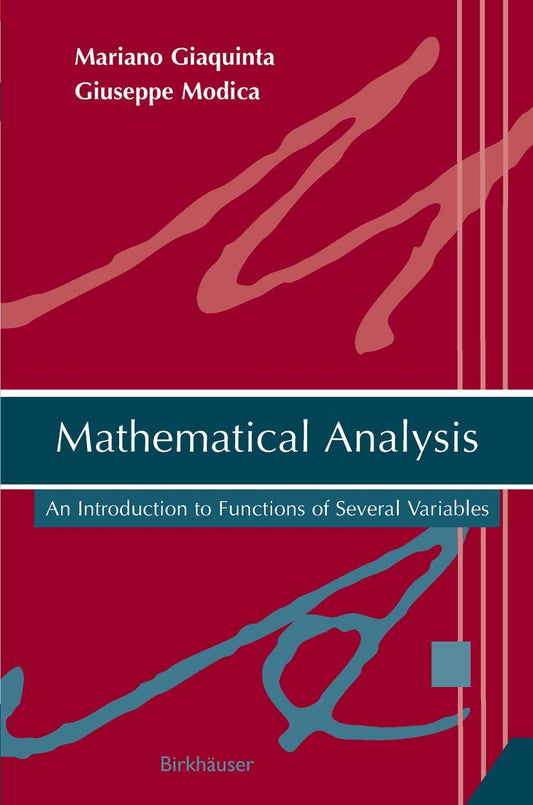 Mathematical Analysis: Functions of Several Variables Explained