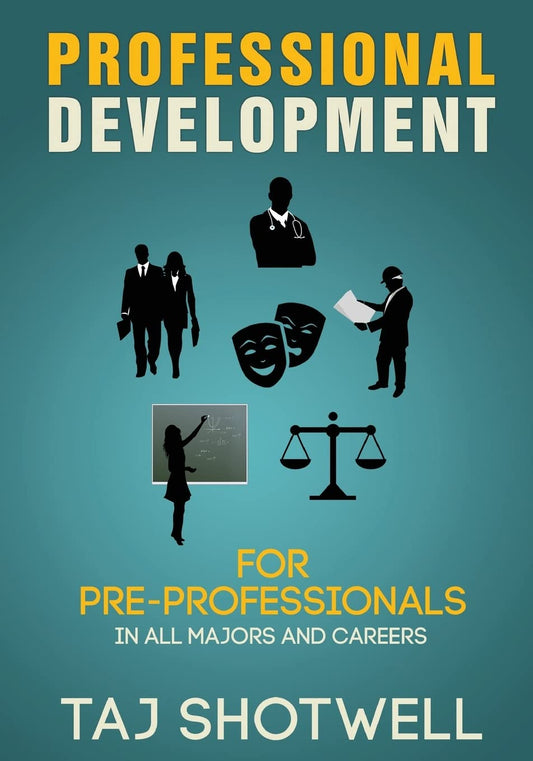 Professional Development for Pre-Professionals: A Comprehensive Guide