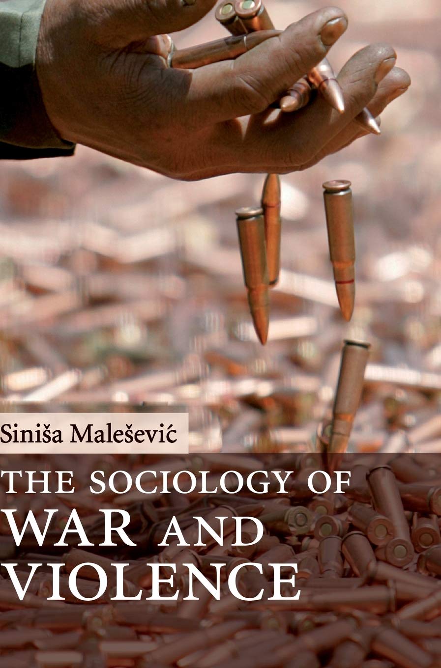 The Sociology of War and Violence: An In-Depth Exploration