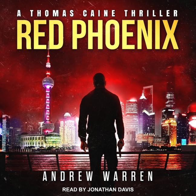 Red Phoenix: A Gripping Thriller in the Thomas Caine Series