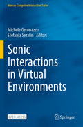 Sonic Interactions in Virtual Environments - Audio-First HCI