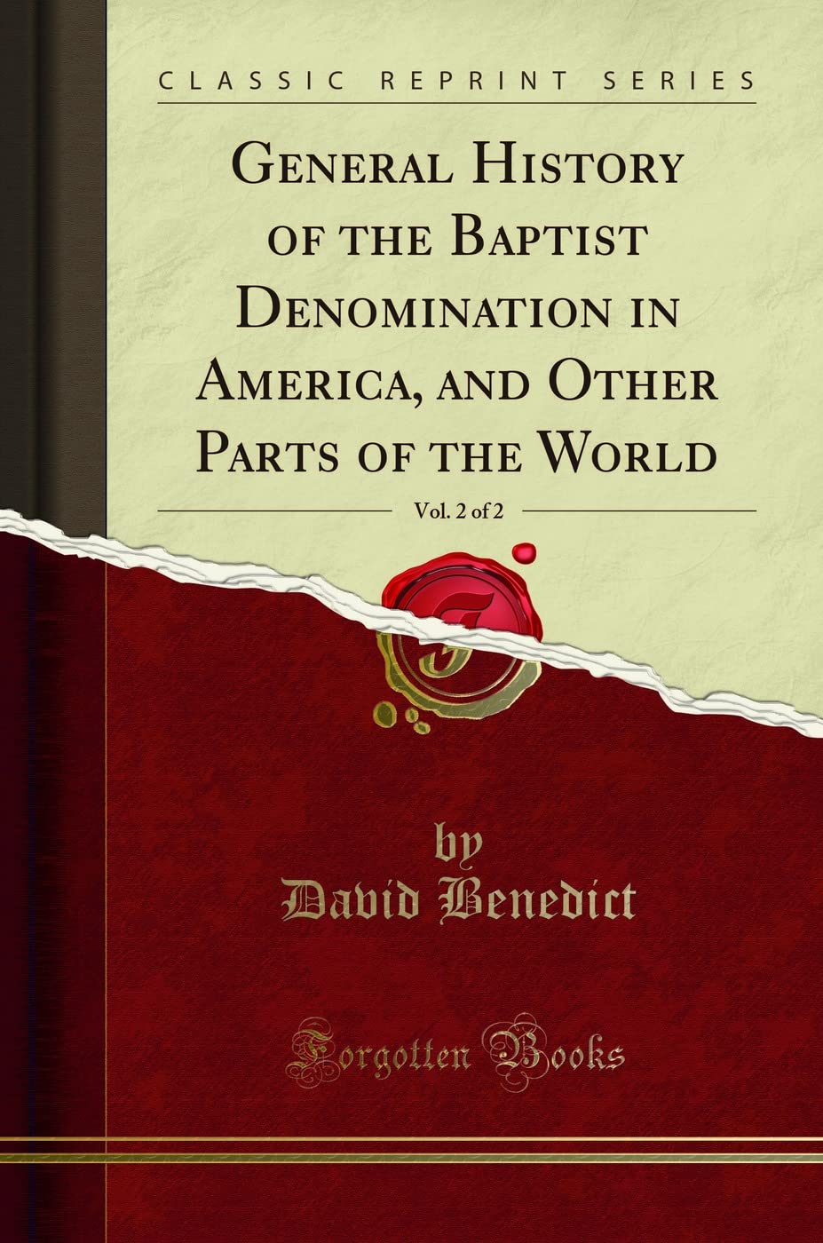 General History of the Baptist Denomination in America and Beyond