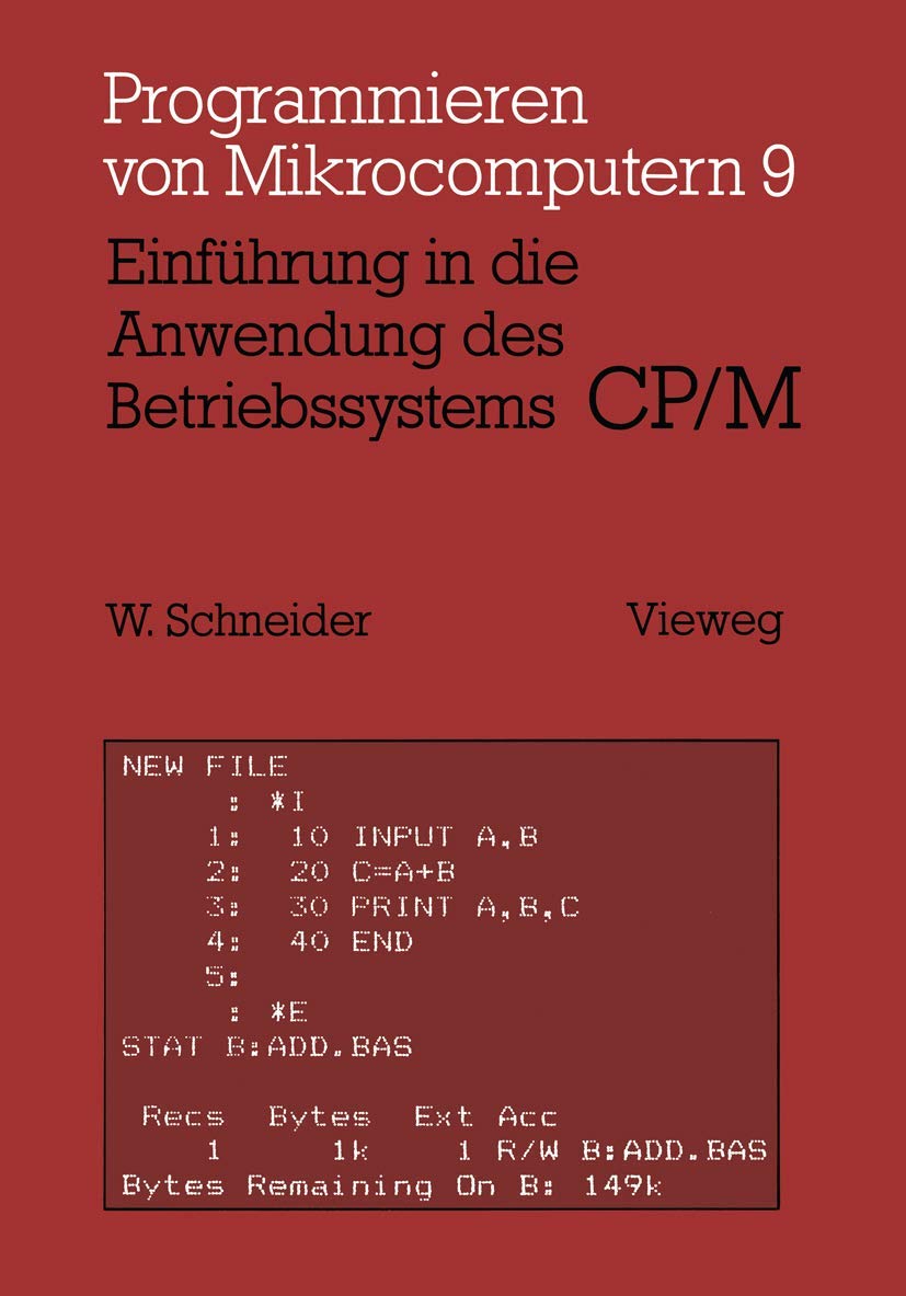 Einfuhrung in die Anwendung des Betriebssystems CP/M fur Mikrocomputer