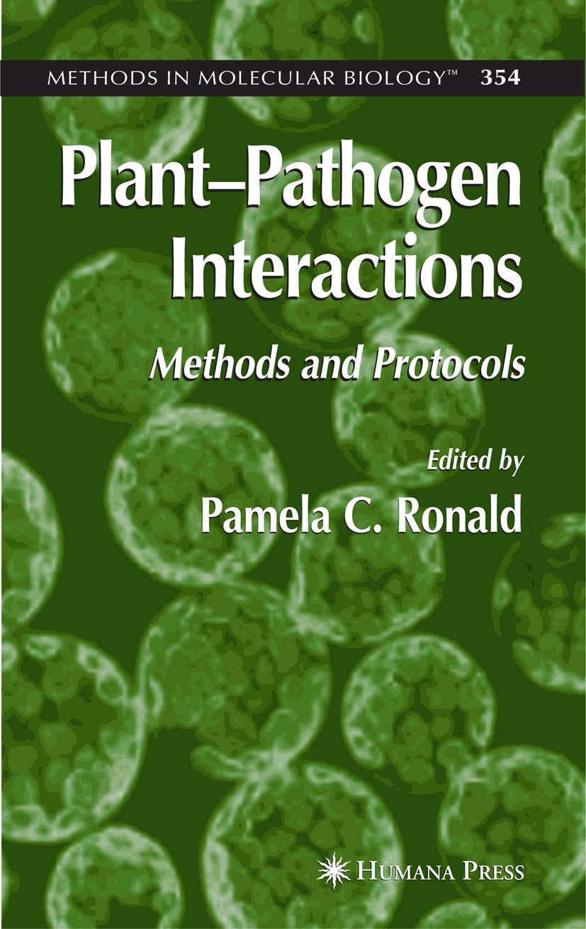 Plant-Pathogen Interactions: Essential Methods in Molecular Biology