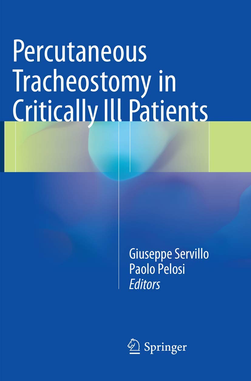 Percutaneous Tracheostomy for Critically Ill Patients' Care
