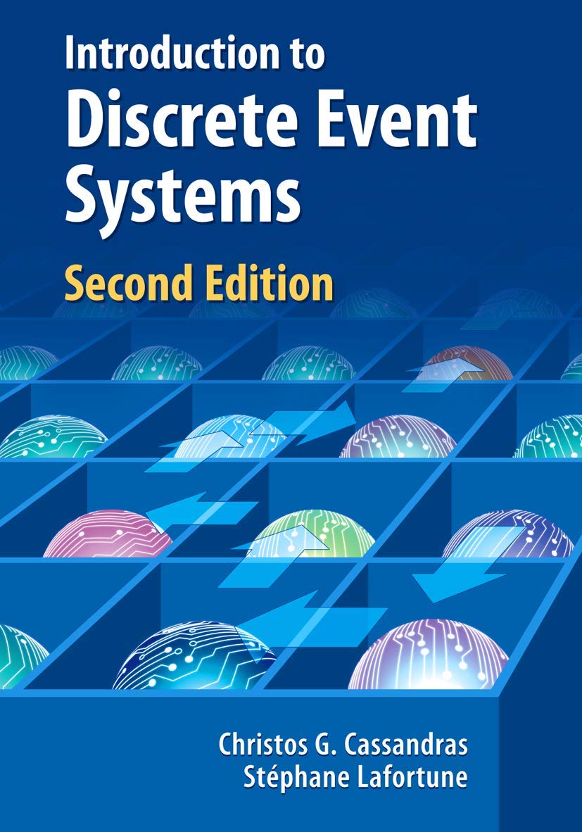 Introduction to Discrete Event Systems: A Comprehensive Guide