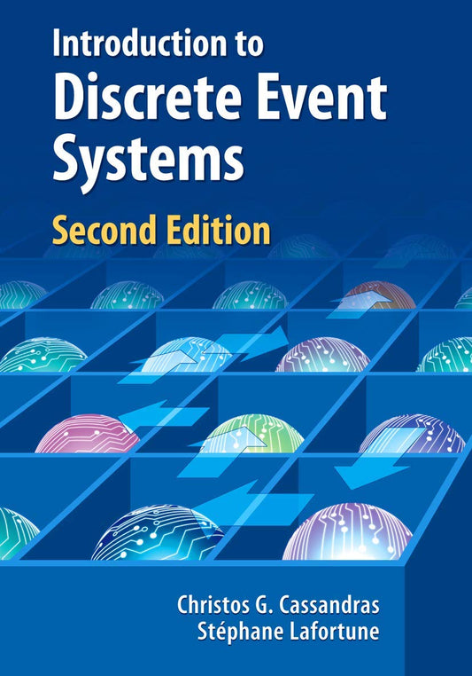 Introduction to Discrete Event Systems: A Comprehensive Guide