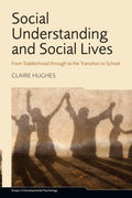 Social Understanding and Social Lives - Developmental Psychology