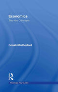 Economics: The Key Concepts - Compact A-Z Reference for Students