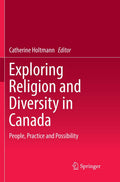 Exploring Religion and Diversity in Canada: People, Practice