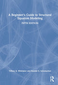 A Beginner's Guide to Structural Equation Modeling - Clear