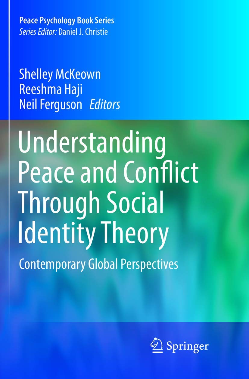 Exploring Peace and Conflict via Social Identity Theory Insights