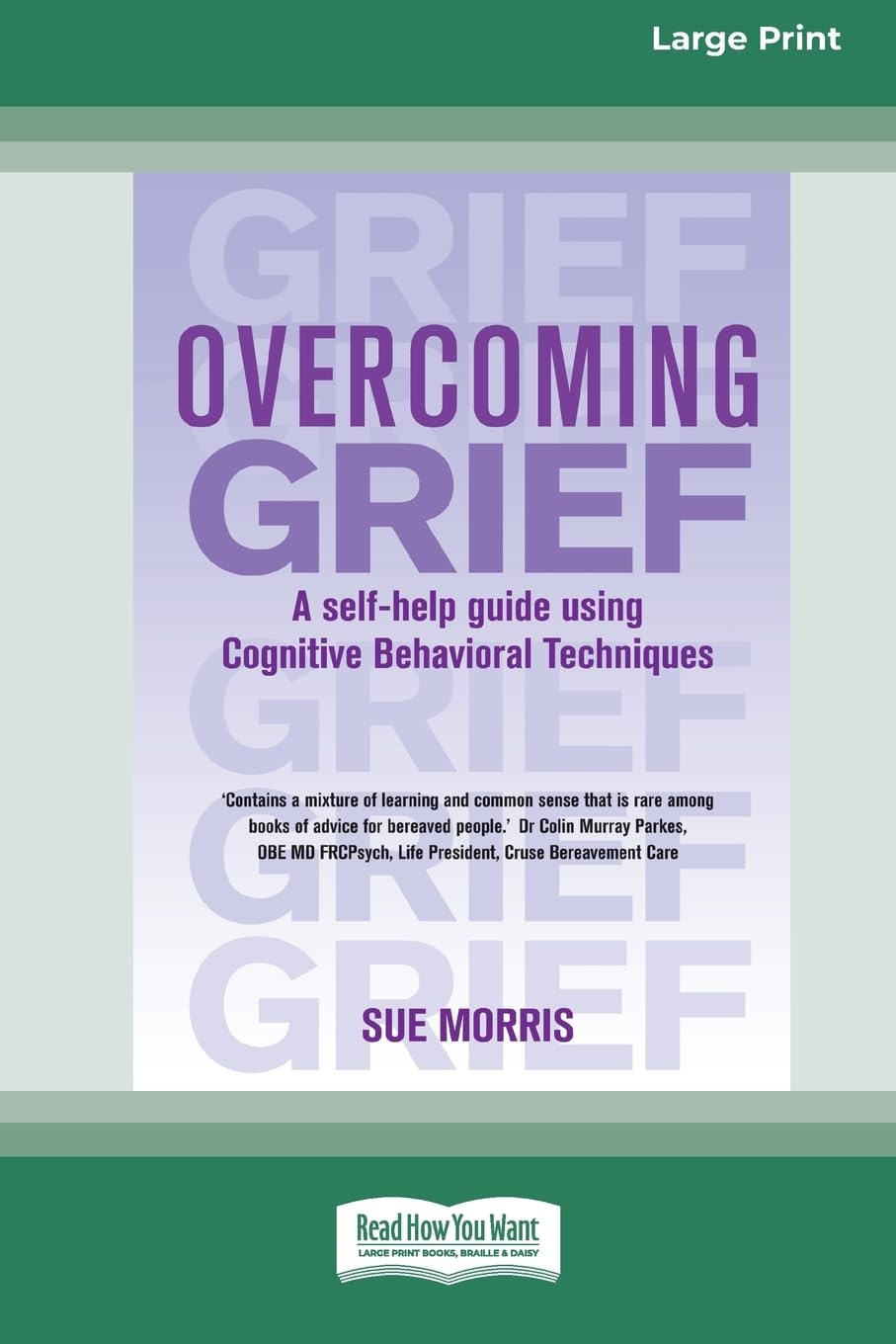 Overcoming Grief: Self-Help Guide with Cognitive Behavioral Techniques
