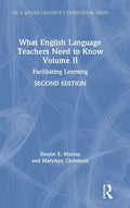 What English Language Teachers Need to Know Volume II for ESL Success