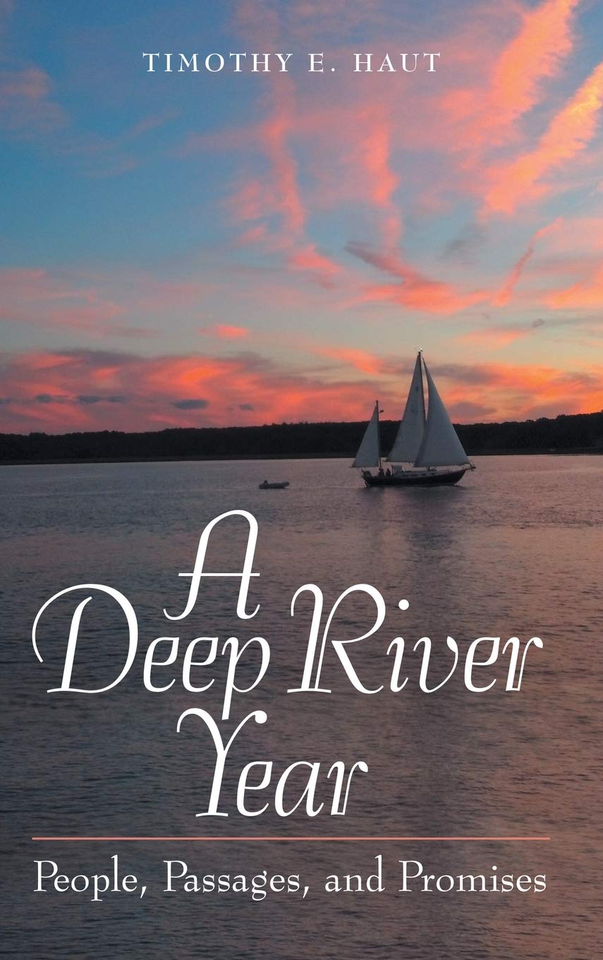 A Deep River Year: People, Passages, and Promises Review