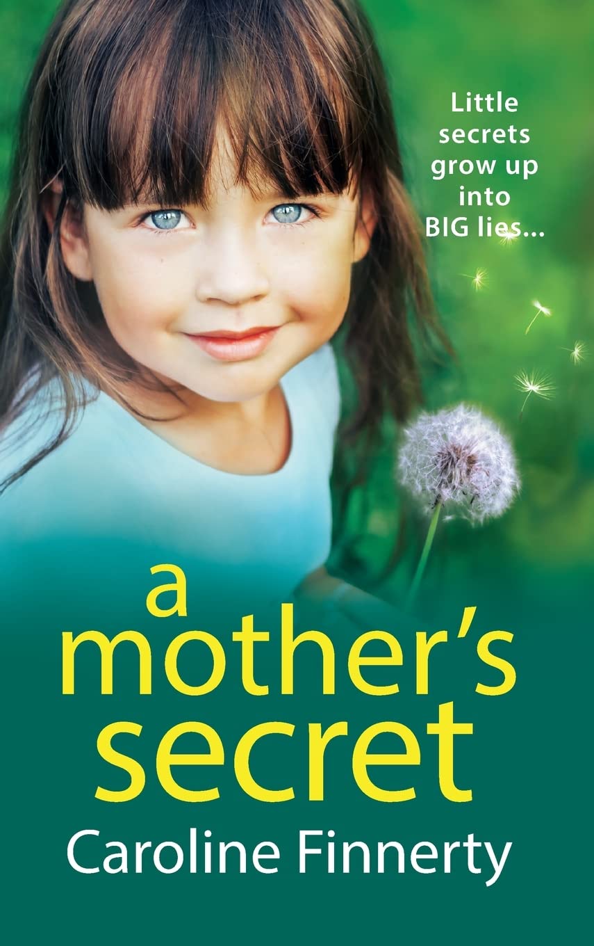A Mother's Secret: Heartbreaking Novel by Caroline Finnerty 2022