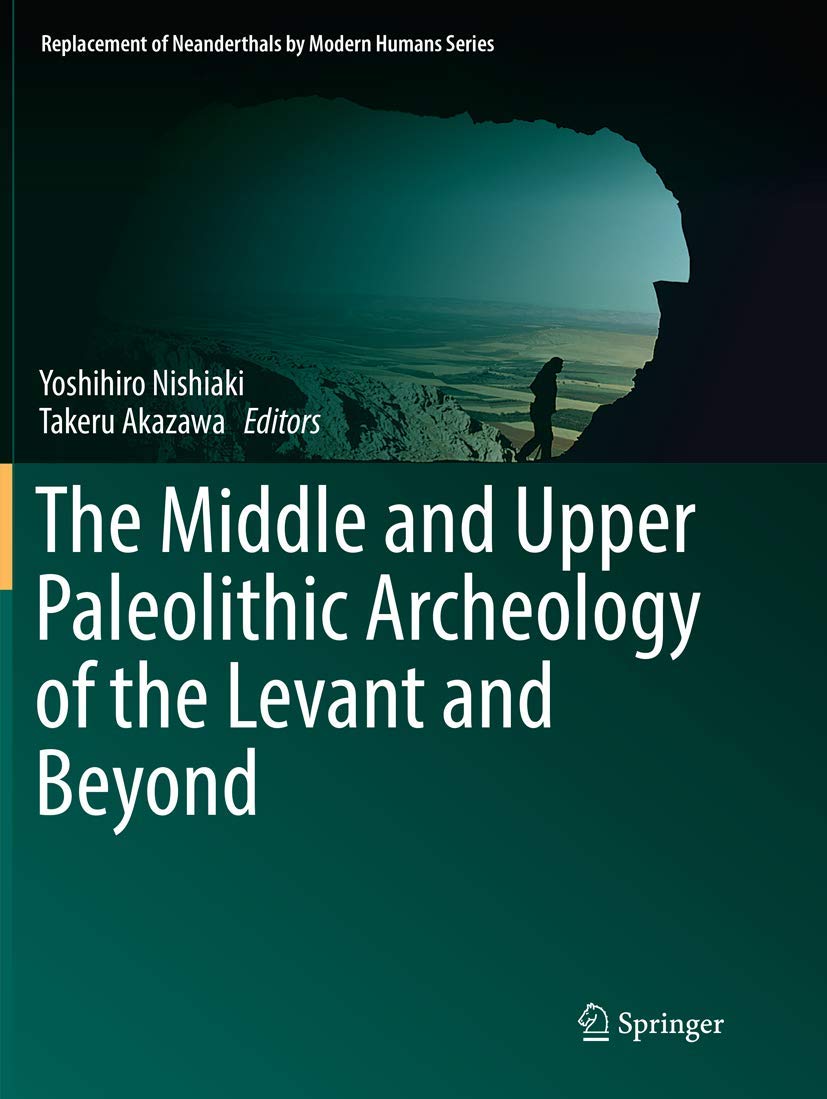 The Middle and Upper Paleolithic Archeology of the Levant Explained