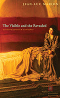 The Visible and the Revealed - Essential Essays on Philosophy