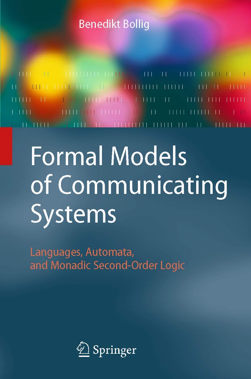 Formal Models of Communicating Systems: Languages and Automata