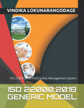 ISO 22000:2018 Generic Model Food Safety Management System - Practical