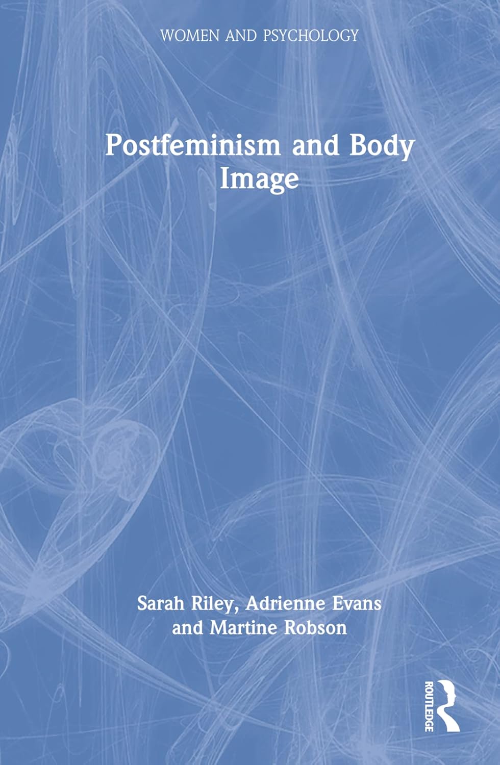 Postfeminism and Body Image: A Comprehensive Exploration