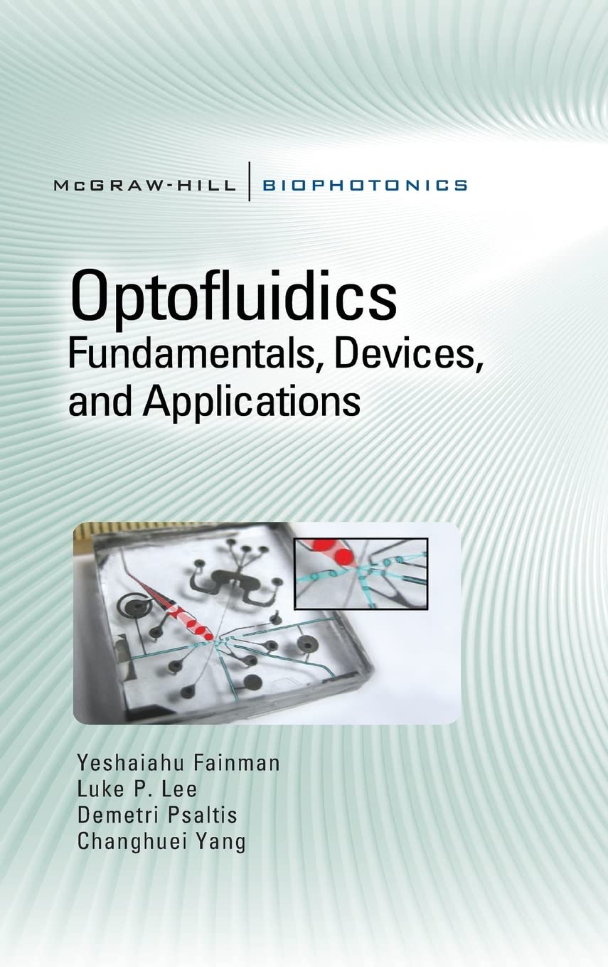 Optofluidics: Fundamentals, Devices, and Applications Review