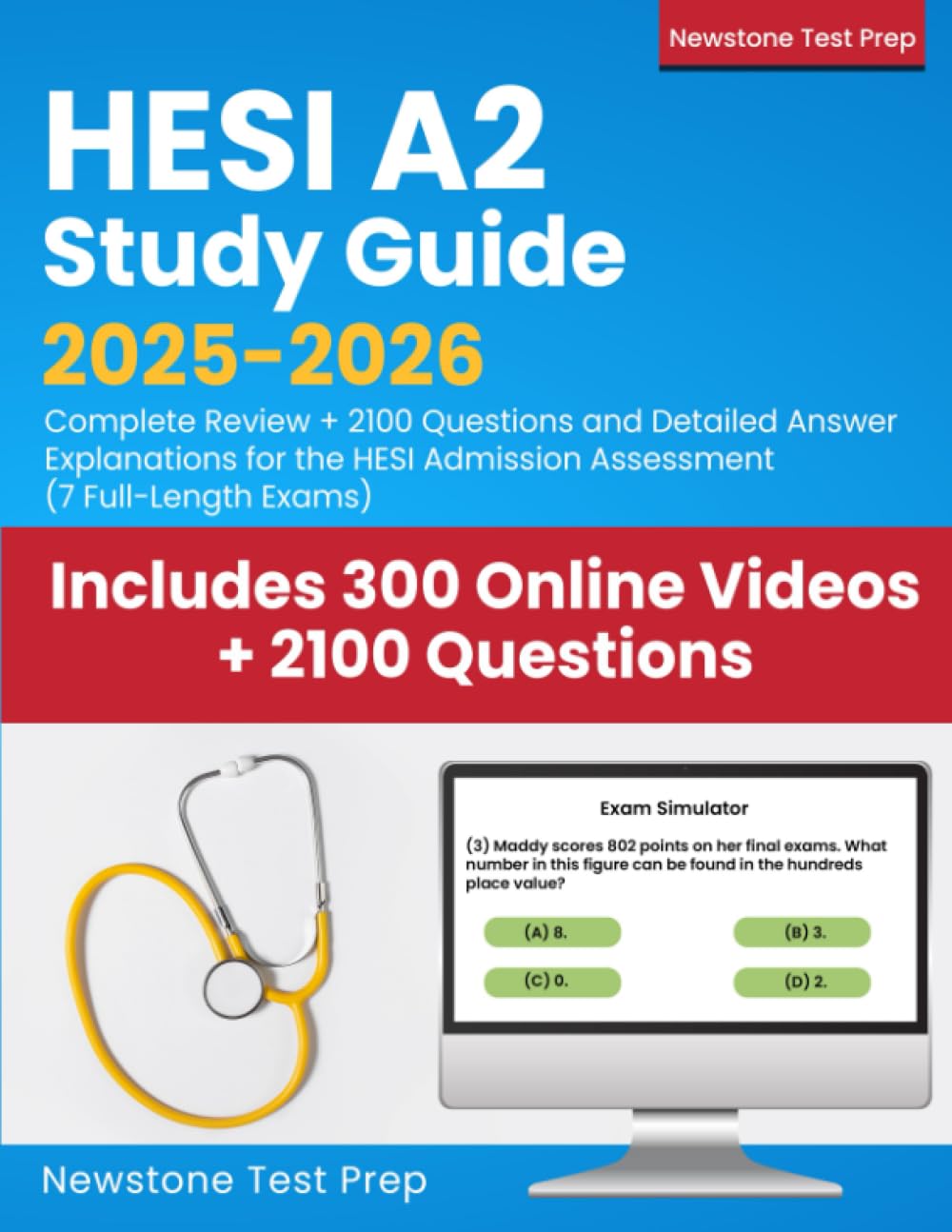HESI A2 Study Guide 2025-2026: Complete Review with 2100 Questions