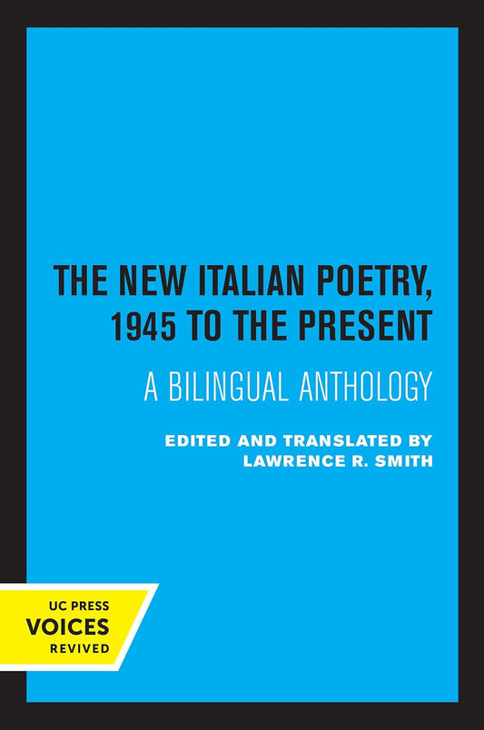 New Italian Poetry Bilingual Anthology from 1945 to Present