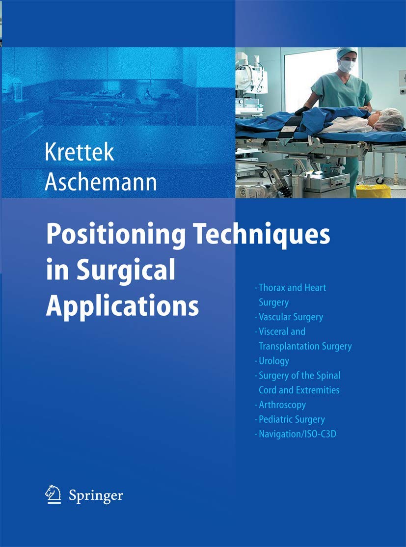 Positioning Techniques in Surgical Applications for Optimal Outcomes