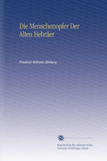 Die Menschenopfer Der Alten Hebraer (German Edition) - Historical